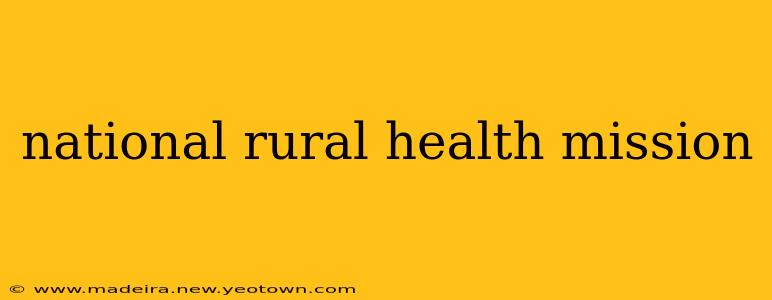 national rural health mission