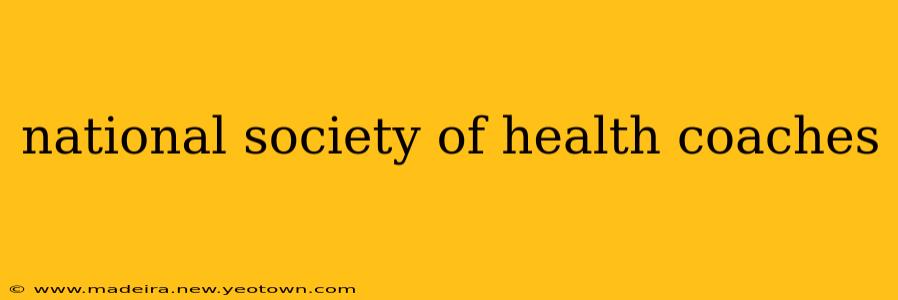 national society of health coaches