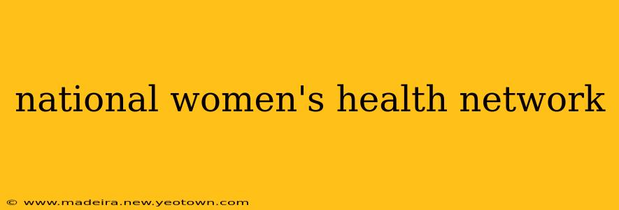 national women's health network