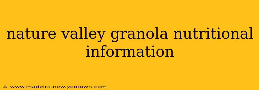 nature valley granola nutritional information