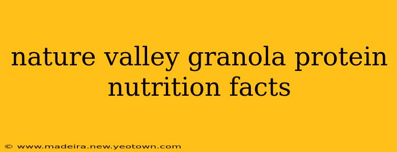 nature valley granola protein nutrition facts