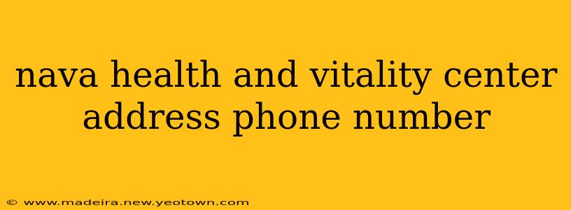 nava health and vitality center address phone number