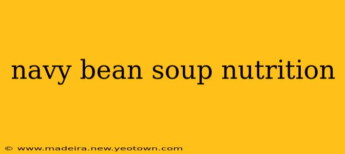 navy bean soup nutrition