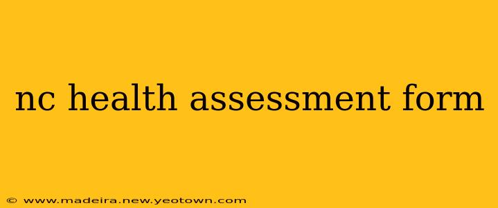 nc health assessment form