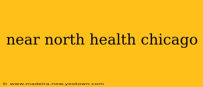 near north health chicago