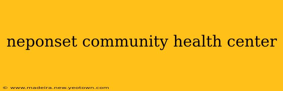 neponset community health center