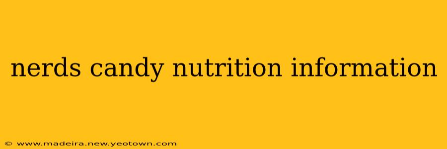 nerds candy nutrition information
