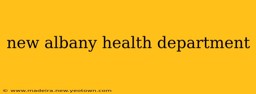 new albany health department