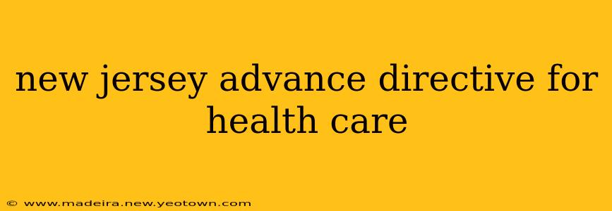 new jersey advance directive for health care