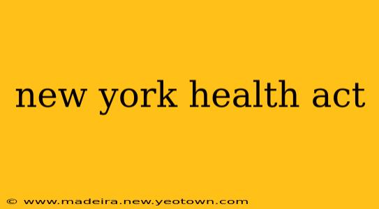 new york health act