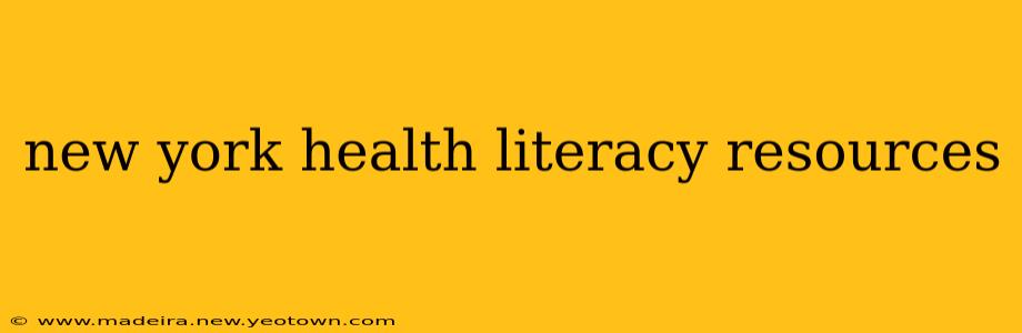 new york health literacy resources
