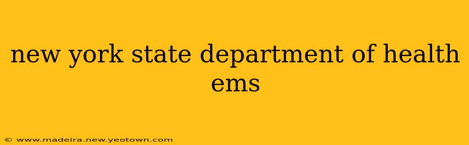 new york state department of health ems