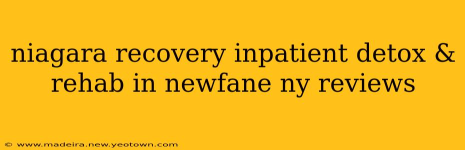 niagara recovery inpatient detox & rehab in newfane ny reviews