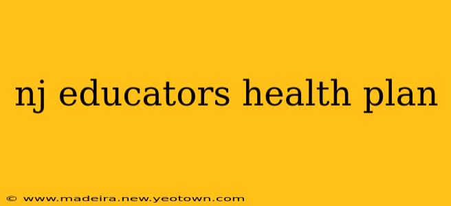 nj educators health plan