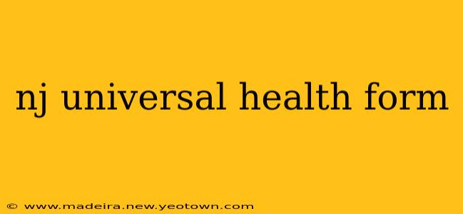 nj universal health form