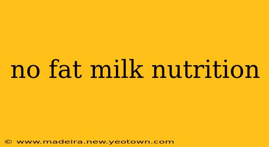 no fat milk nutrition
