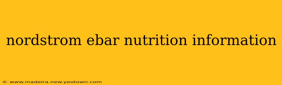 nordstrom ebar nutrition information