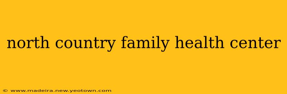 north country family health center