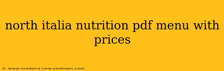 north italia nutrition pdf menu with prices