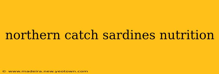 northern catch sardines nutrition