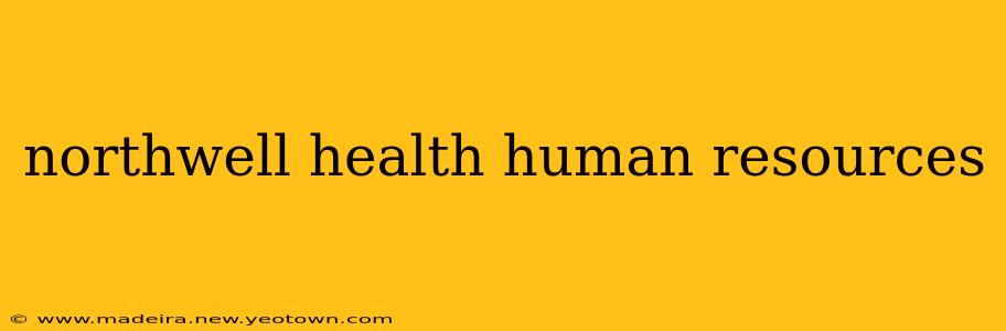 northwell health human resources