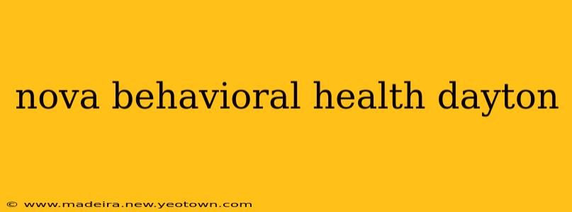 nova behavioral health dayton