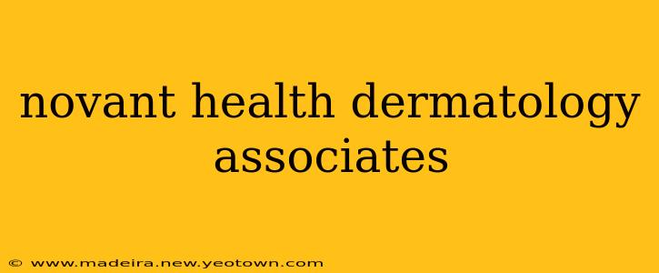 novant health dermatology associates