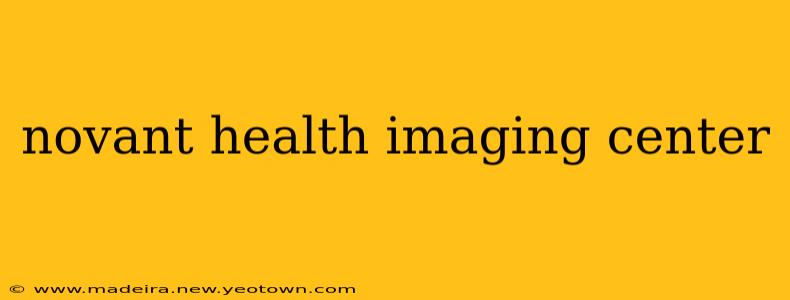 novant health imaging center
