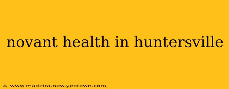 novant health in huntersville