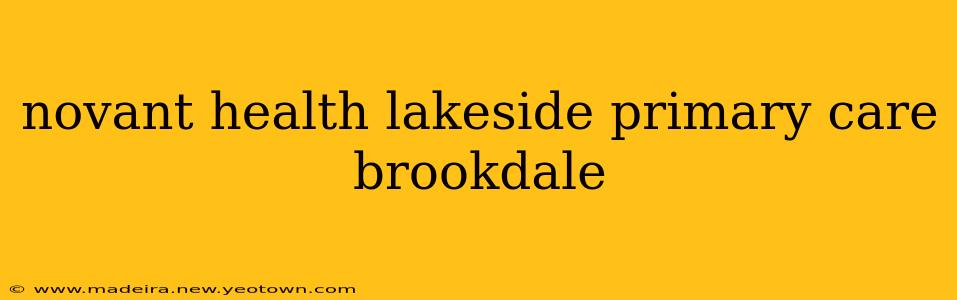novant health lakeside primary care brookdale