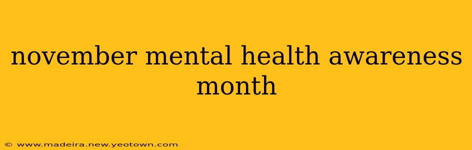 november mental health awareness month