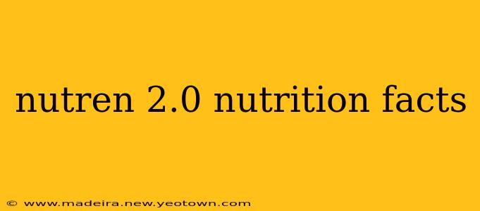 nutren 2.0 nutrition facts