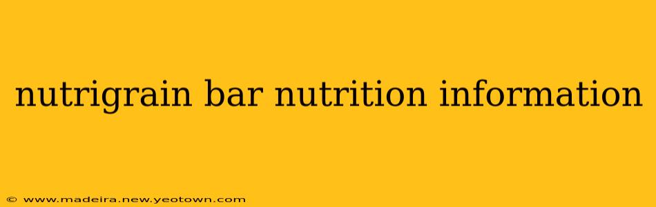 nutrigrain bar nutrition information