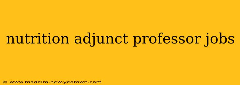 nutrition adjunct professor jobs
