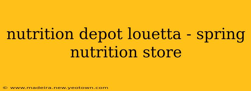 nutrition depot louetta - spring nutrition store