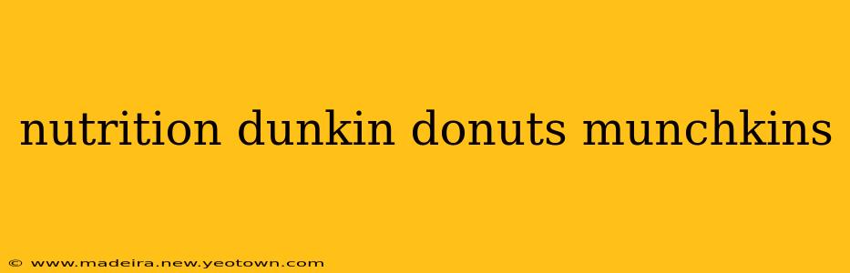 nutrition dunkin donuts munchkins