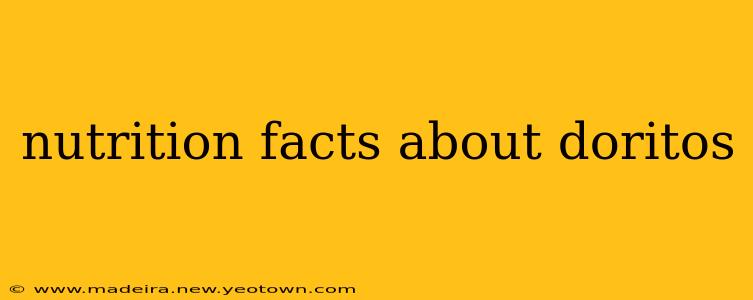nutrition facts about doritos