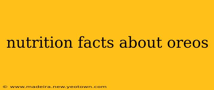 nutrition facts about oreos