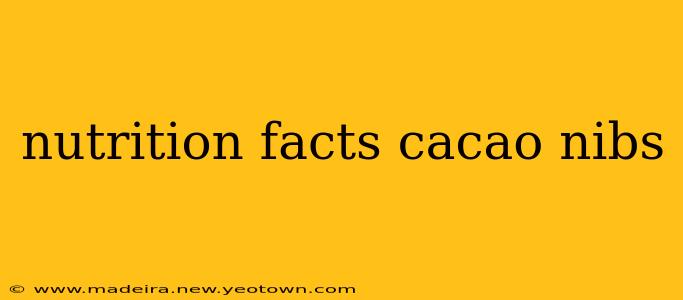 nutrition facts cacao nibs