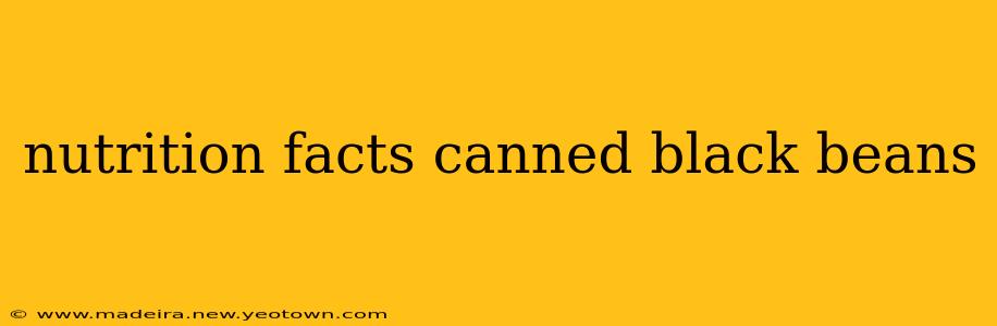 nutrition facts canned black beans