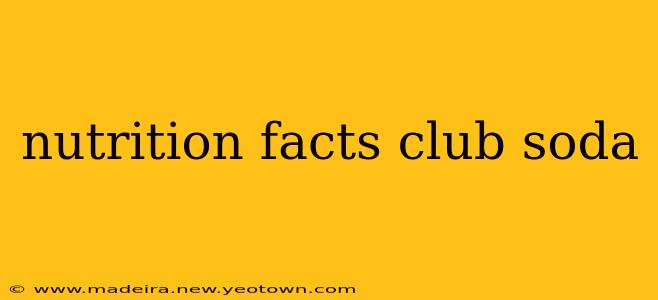 nutrition facts club soda
