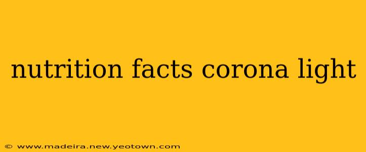 nutrition facts corona light