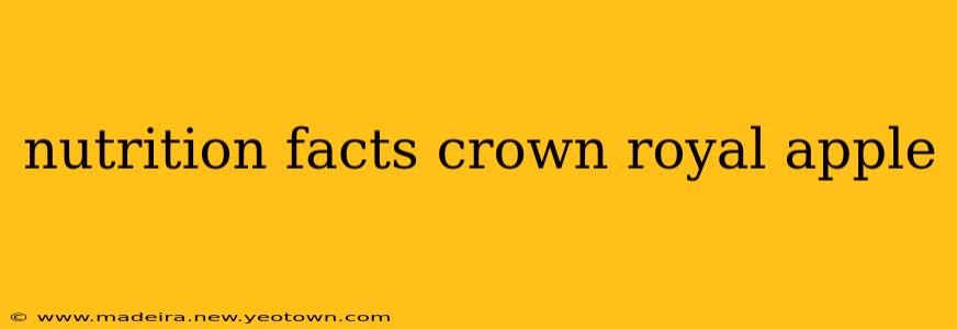 nutrition facts crown royal apple