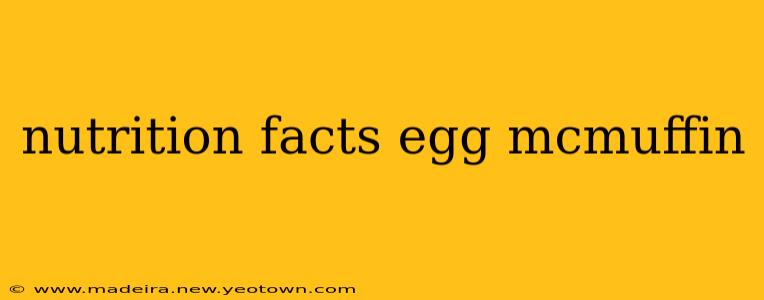 nutrition facts egg mcmuffin