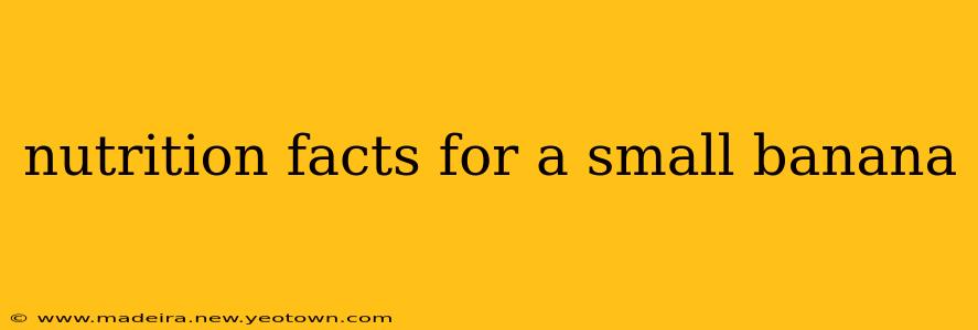 nutrition facts for a small banana