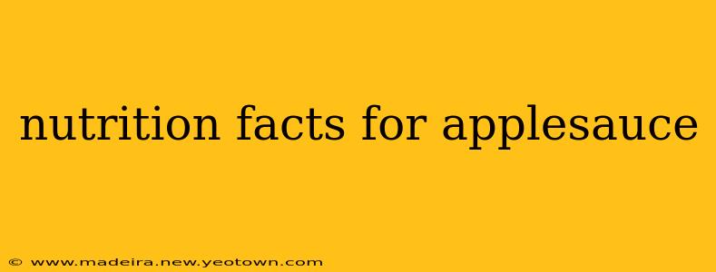 nutrition facts for applesauce