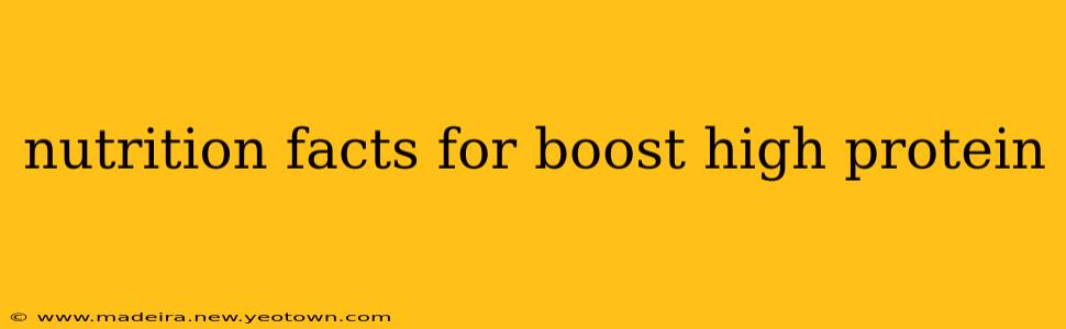 nutrition facts for boost high protein