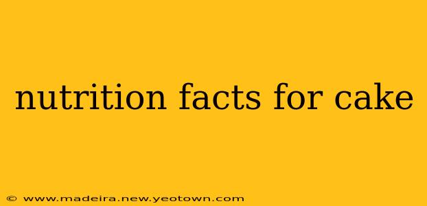nutrition facts for cake