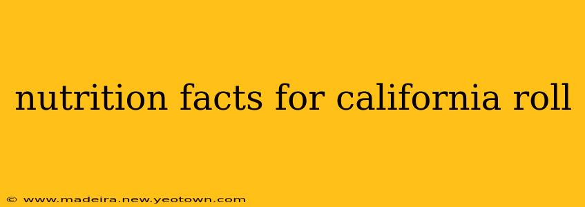 nutrition facts for california roll