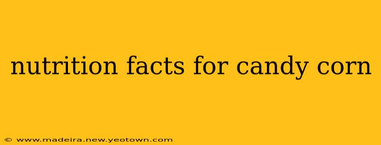 nutrition facts for candy corn